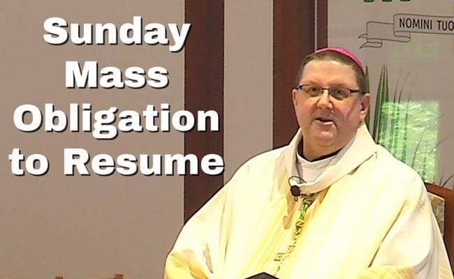 Sunday Mass Obligation to Resume