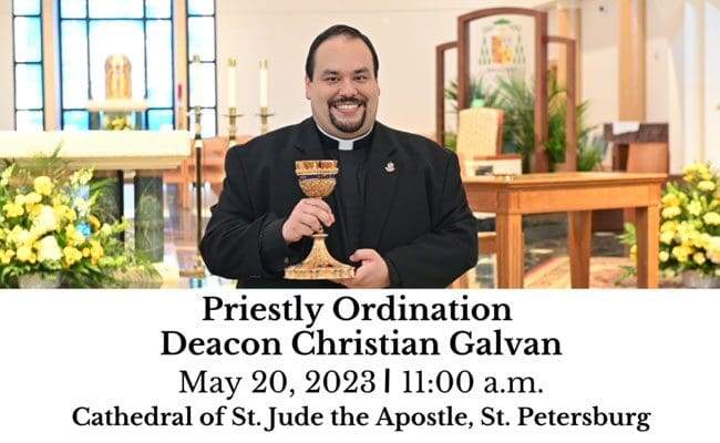 Priestly ordination of seminarian, Deacon Christian Galva